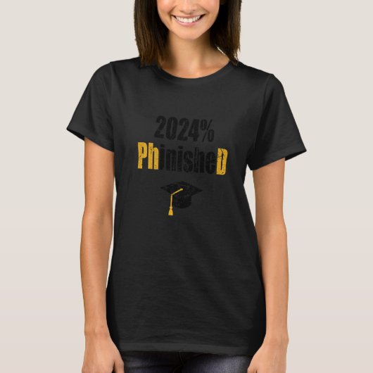 PhD Student 2024 Phinished Doctoral Degree Distre T-shirt (Voorkant)