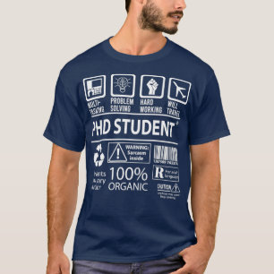Phd Student 5 T-shirt