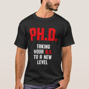 PhD Student Dissertation Doctoraat Afstuderen 2 T-shirt
