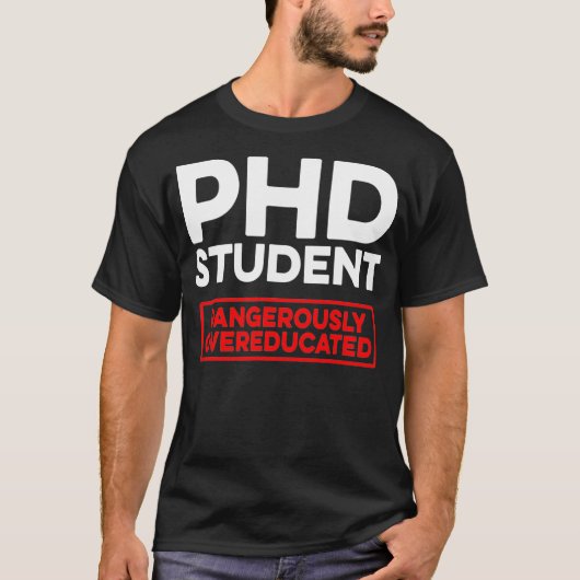 PhD Student Dissertation Doctorate Afstuderen _45 T-shirt (Voorkant)