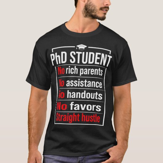 PhD Student Dissertation Doctorate Afstuderen _55 T-shirt (Voorkant)