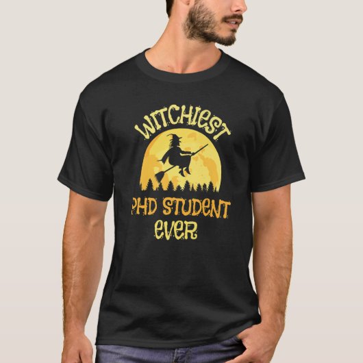 Phd Student Witch Halloween Humor T-shirt (Voorkant)