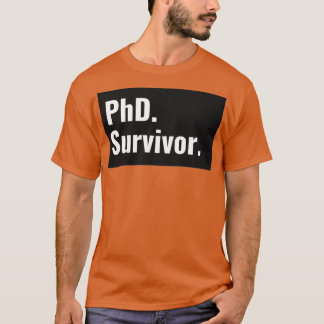 PhD Survivor Afstuderen 1 T-shirt