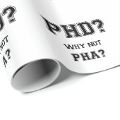 PhD? Waarom niet PhA? Capaciteit PhD-afstuderen Cadeaupapier (Rol Hoek)