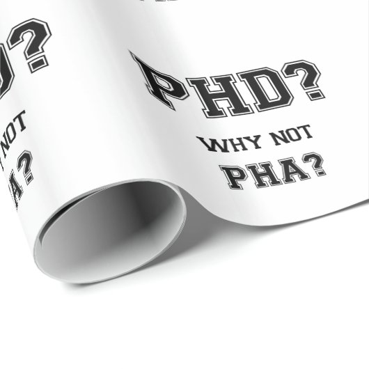 PhD? Waarom niet PhA? Capaciteit PhD-afstuderen Cadeaupapier (Rol Hoek)