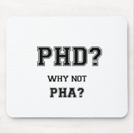 PhD? Waarom niet PhA? Capaciteit PhD-afstuderen Muismat