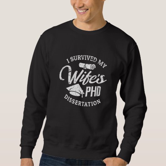 PHD Wife die ik heb overleefd... Trui (Voorkant)