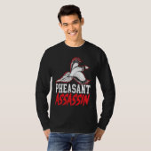 Pheasant Hunter Pheasant Hunting Bird Hunt  3 T-shirt (Voorkant volledig)