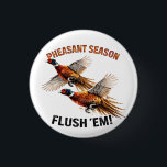 Pheasant Season Ronde Button 3,2 Cm<br><div class="desc">This  artwork captures the thrilling moment of a pheasant flush in the autumn field.  Pheasant burst into flight while a German Shorthaired Pointer stands alert in the background watching the bird. A perfect design for hunters,  bird dog lovers,  and fans of classic upland hunting scenes.</div>
