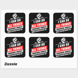 Phil 4:13 Ik kan alle dingen doen door Christus di Vierkante Sticker