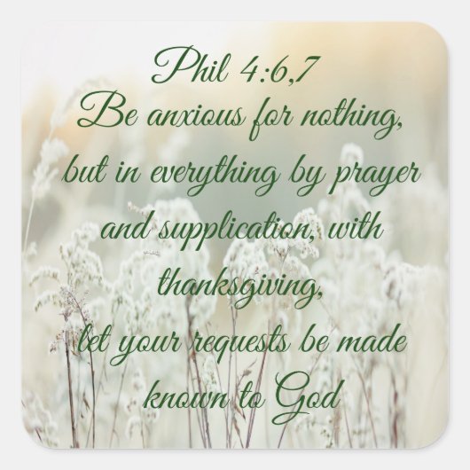 Phil 4:6 Bijbel Inspirerend Quote Vierkante Sticker (Voorkant)