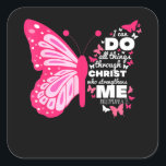 Philippians 4 13 Butterfly Christ Bible Verse Vierkante Sticker<br><div class="desc">Philippians 4 13 Butterfly Christ Bible Verse</div>