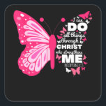 Philippians 4 13 Butterfly Christ Bible Verse Vierkante Sticker<br><div class="desc">Philippians 4 13 Butterfly Christ Bible Verse</div>