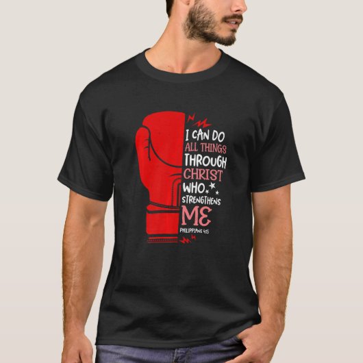 Philippians 4 13 I Can Do All Thing Christian Boxi T-shirt (Voorkant)