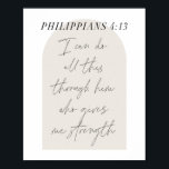 Philippians 4:13 Minimale Boho Beige Arch Script Poster<br><div class="desc">Ik kan dit alles door hem doen,  die me kracht geeft. - Philippians,  minimaal Boho Beige Arch Script 4:13</div>