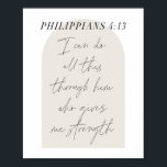 Philippians 4:13 Minimale Boho Beige Arch Script Poster<br><div class="desc">Ik kan dit alles door hem doen, die me kracht geeft. - Philippians, minimaal Boho Beige Arch Script 4:13</div>