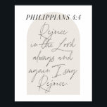 Philippians 4:4 Minimale Boho beige Arch Script Poster<br><div class="desc">Een genoegen in de Heer altijd...  - Philippians 4:4 Minimale Boho Beige Arch Script</div>