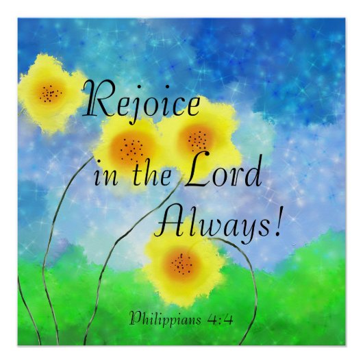 Philippians 4:4, Rejoice in the Lord Altijd Perfect Poster (Voorkant)