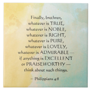 Philippians 4:8 Wat waar ook is, Tegeltje