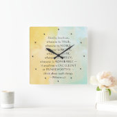 Philippians 4:8 Wat waar ook is, Vierkante Klok (Huis)