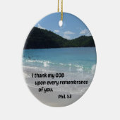 Philippiërs 1:3 Ik dank mijn God voor alle Keramisch Ornament (Rechts)