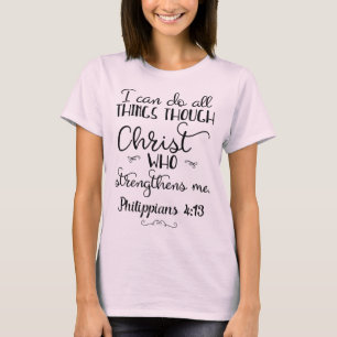 Philippiërs 4:13 doen alles via Christus T-shirt