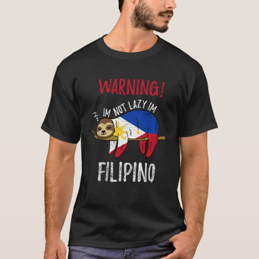 Philippines Flag Sloth Im Not Lazy Im Filipino Vin T-shirt (Voorkant)