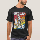 Philly Bedlam Bedlam bij de bank Philadelphia 5 T-shirt (Voorkant)