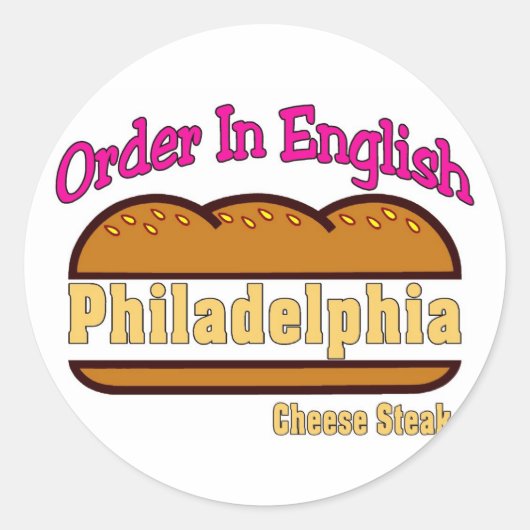 Philly Cheese Steak- Bestel in het Engels Ronde Sticker (Voorkant)