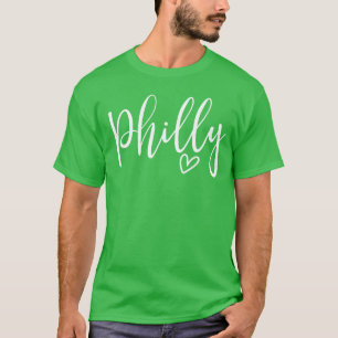 Philly Philadelphia My Home Love Philadelphia T-shirt