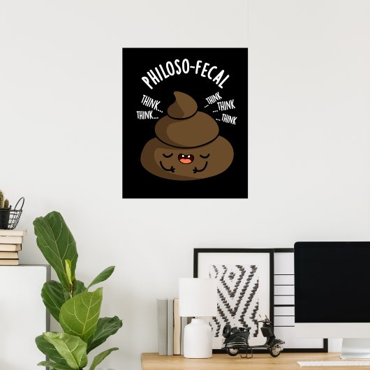 Philosop-fecal Funny Poop Pun Dark BG Poster (Thuiskantoor)