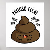 Philosop-fecal Grappige Poep Pun Poster (Voorkant)