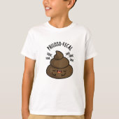 Philosop-fecal Grappige Poep Pun T-shirt (Voorkant)