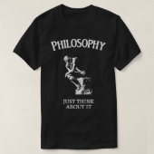 Philosophy denkt gewoon na over het klassieke TShi T-shirt (Design voorkant)