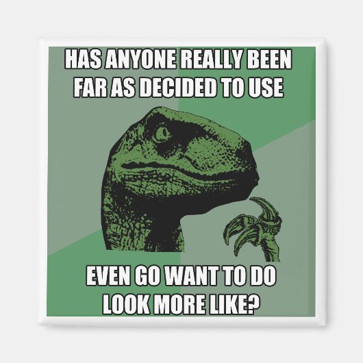 Philosoraptor Nonsense Magneet (Voorkant)