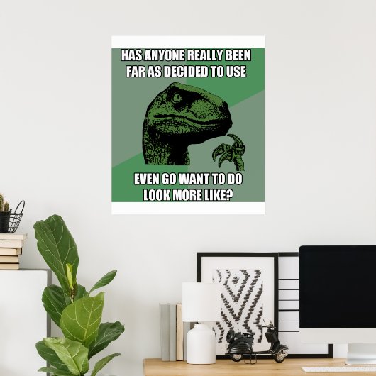Philosoraptor Nonsense Poster (Thuiskantoor)