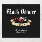 Phinaal gedaan - Zwart PHD-Afstuderen Citaat Desig Bier Etiket (Enkel label)