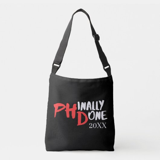 Phinaal gedaan - Zwart PHD-Afstuderen Citaat Desig Crossbody Tas (Voorkant)