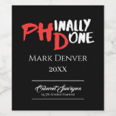 Phinaal gedaan - Zwart PHD-Afstuderen Citaat Desig Wijn Etiket (Enkel label)