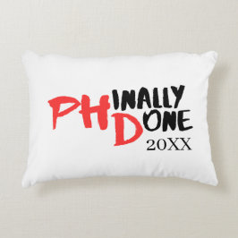 Phinaal-klaar - Funny PHD Afstuderen Quote Design Accent Kussen