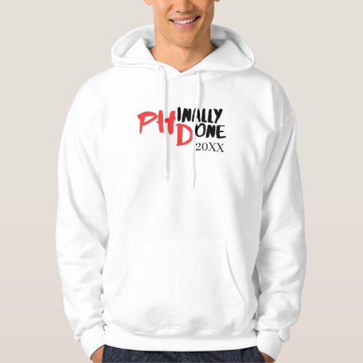 Phinaal-klaar - Funny PHD Afstuderen Quote Design Hoodie (Voorkant)