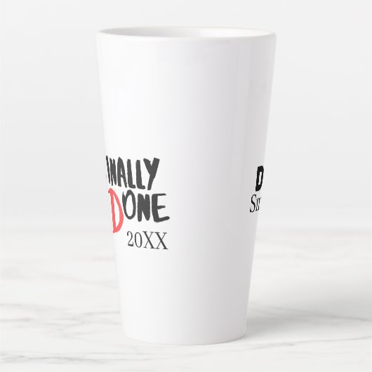 Phinaal-klaar - Funny PHD Afstuderen Quote Design Latte Mok (Voorkant)