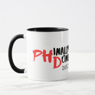 Phinaal-klaar - Funny PHD Afstuderen Quote Design Mok