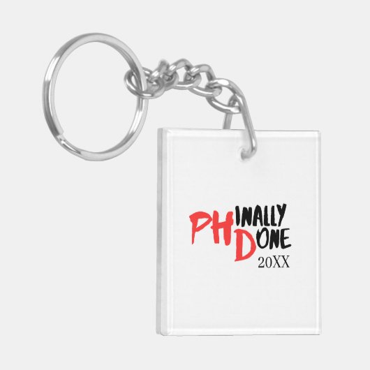 Phinaal-klaar - Funny PHD Afstuderen Quote Design Sleutelhanger (Voorkant Links)