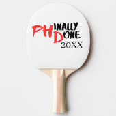 Phinaal-klaar - Funny PHD Afstuderen Quote Design Tafeltennisbatje (Voorkant)