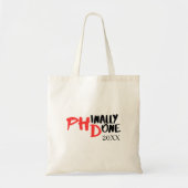 Phinaal-klaar - Funny PHD Afstuderen Quote Design Tote Bag (Voorkant)