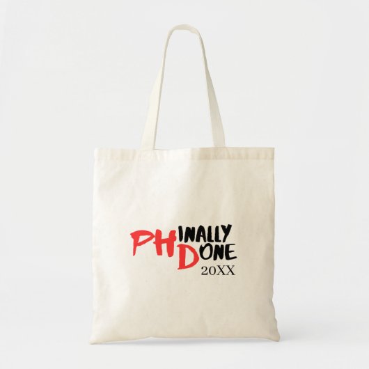 Phinaal-klaar - Funny PHD Afstuderen Quote Design Tote Bag (Voorkant)