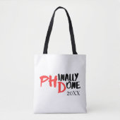 Phinaal-klaar - Funny PHD Afstuderen Quote Design Tote Bag (Voorkant)