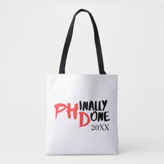 Phinaal-klaar - Funny PHD Afstuderen Quote Design Tote Bag (Voorkant)