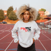 Phinaal-klaar - Funny PHD Afstuderen Quote Design Trui